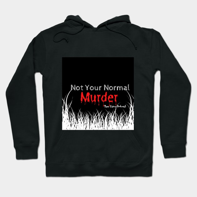 NYNM logo Hoodie by Not Your Normal Murder